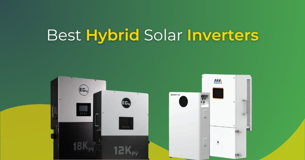 Best Hybrid Solar Inverters