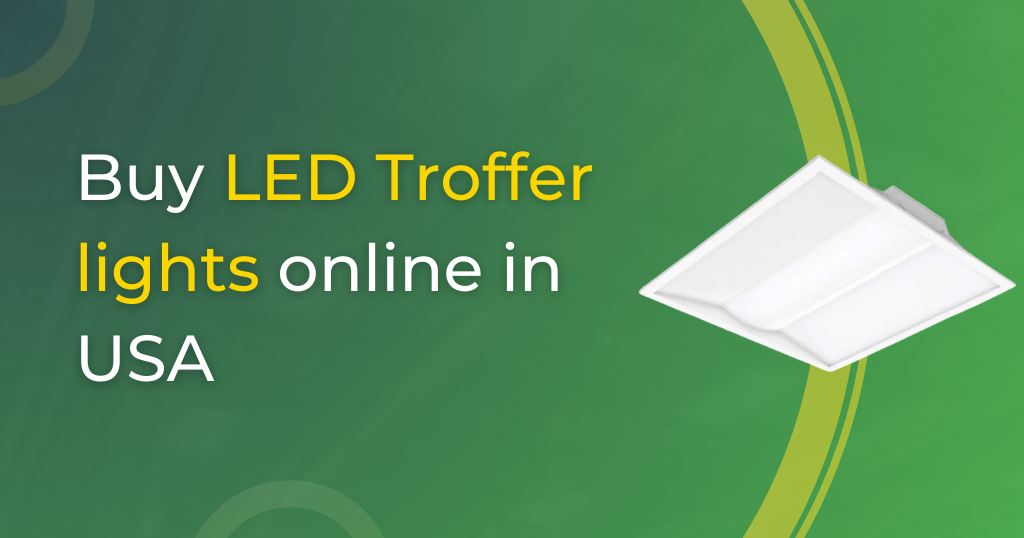 Best LED Troffer Lights Online