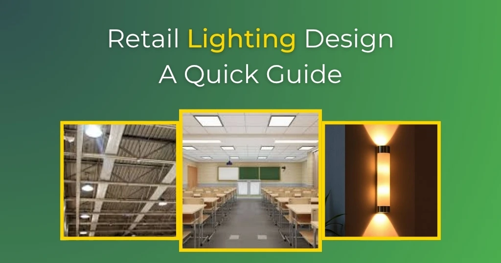 how to do retail store lighting design